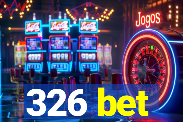 326 bet